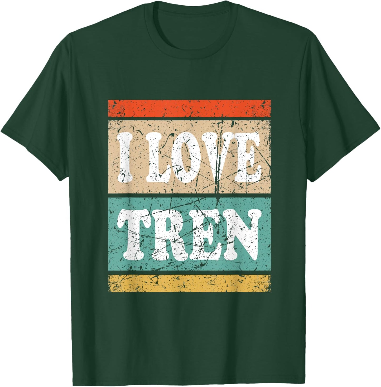 I Love Tren I Heart Tren Steroids Body Builder Funny Gym T-Shirt - T-Shirt | Forest