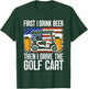 Funny Golf Cart T-Shirt - T-Shirt | Forest