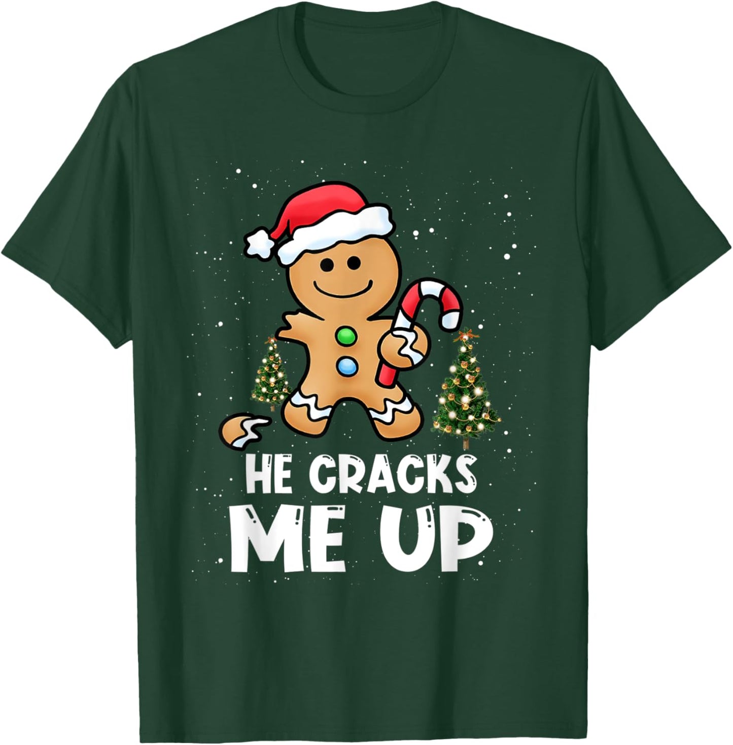 She's So Sweet He Cracks Me Up Christmas Gingerbread Couple T-Shirt - T-Shirt | Forest