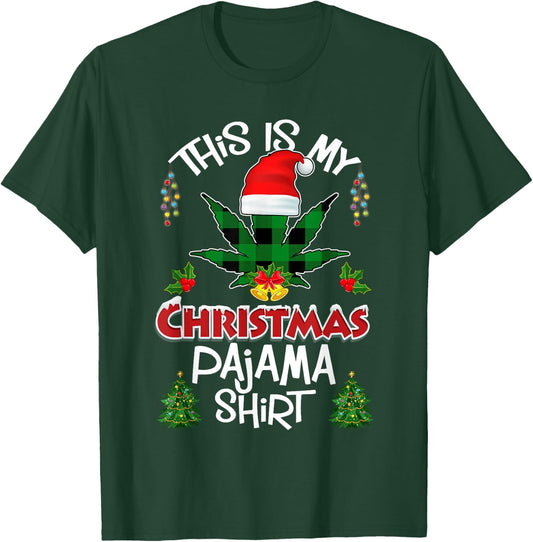 This is My Christmas Pajama Santa Hat Weed Marijuana Xmas T-Shirt - T-Shirt | Forest