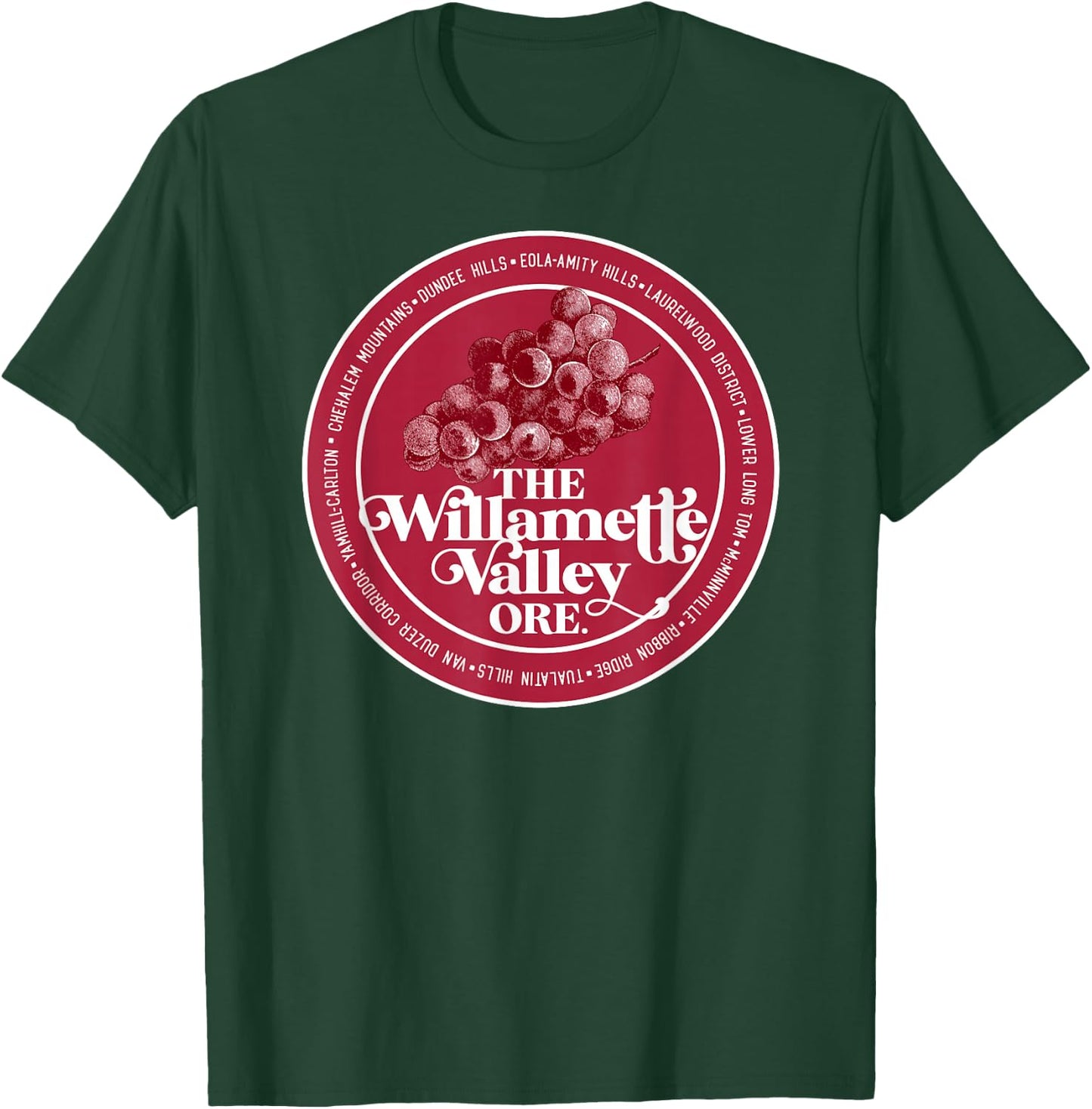 Willamette Valley Pinot Noir Wine Connoisseur Oregon Grapes T-Shirt - T-Shirt | Forest
