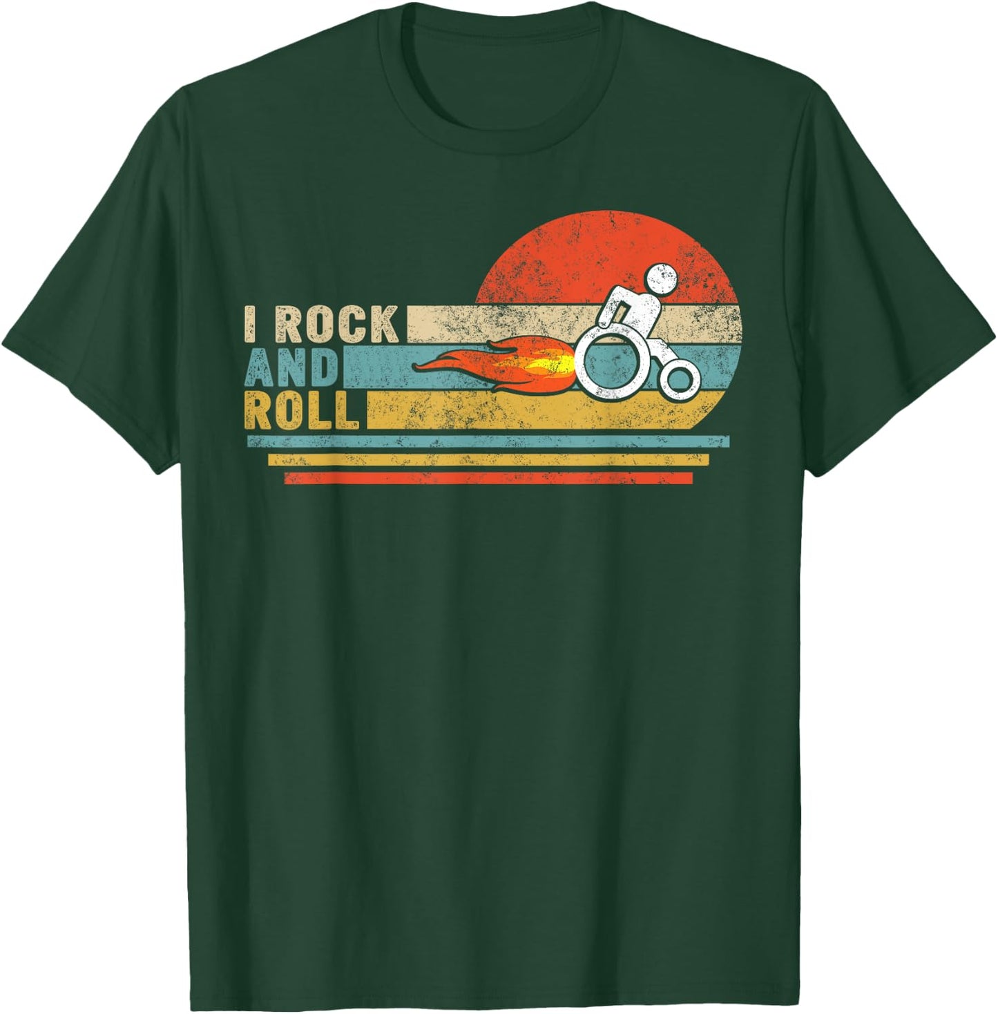 I Rock And Roll Disability Gifts Handicapped Wheelchair Ampu T-Shirt - T-Shirt | Forest