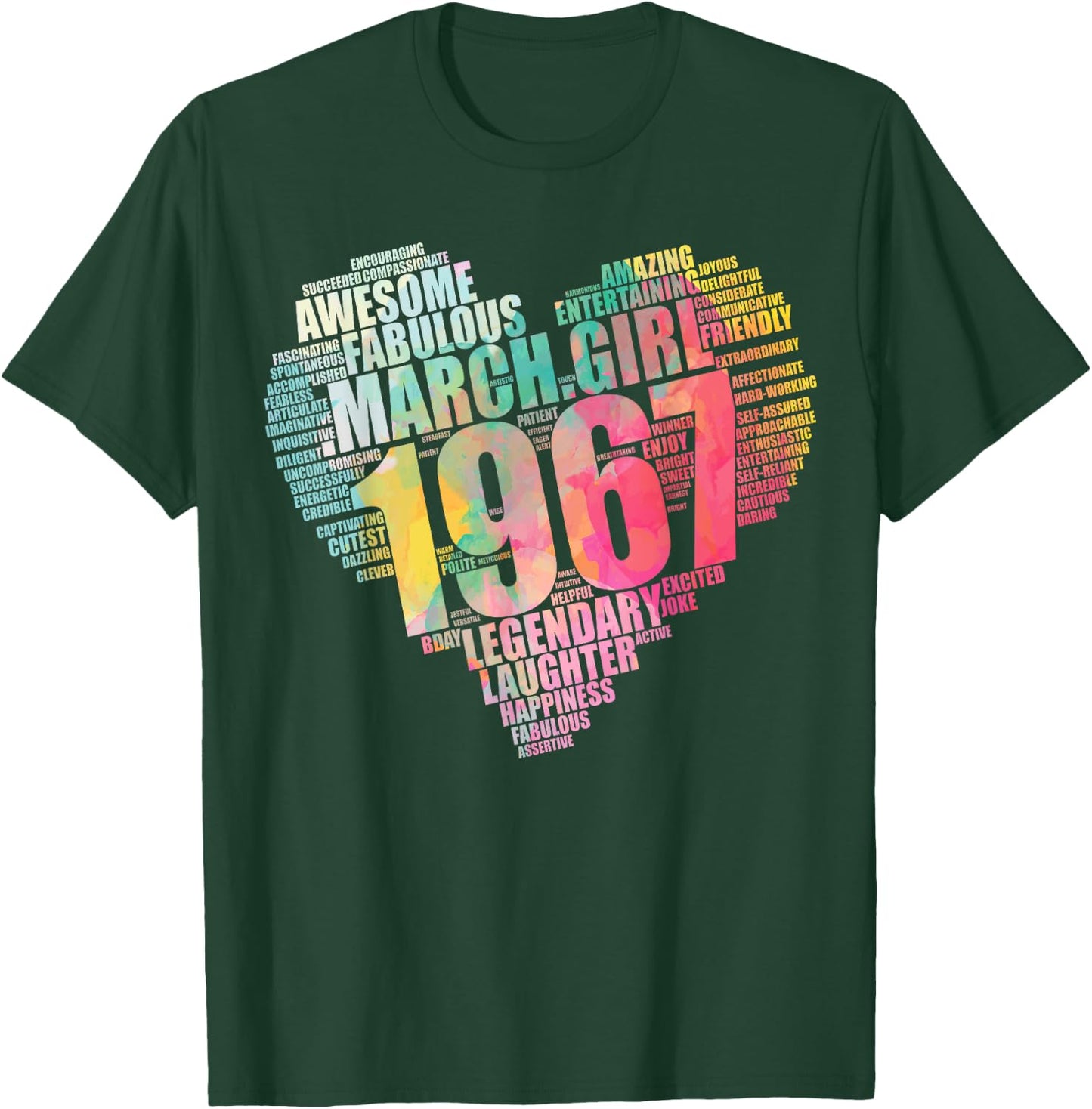MARCH GIRL 1967 Awesome Fabulous Big Heart 55th Birthday T-Shirt - T-Shirt | Forest