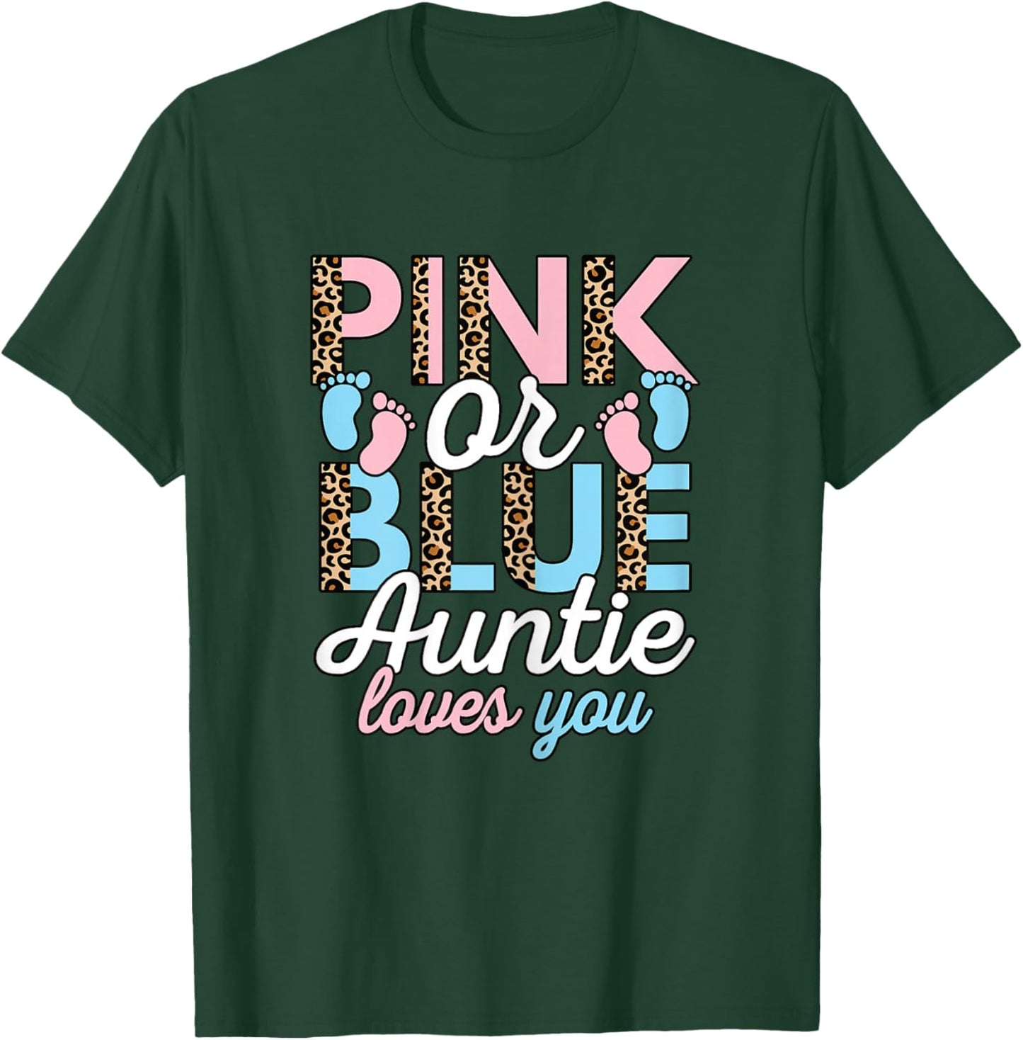 Pink Or Blue Auntie Loves You Gender Reveal Aunt Women T-Shirt - T-Shirt | Forest