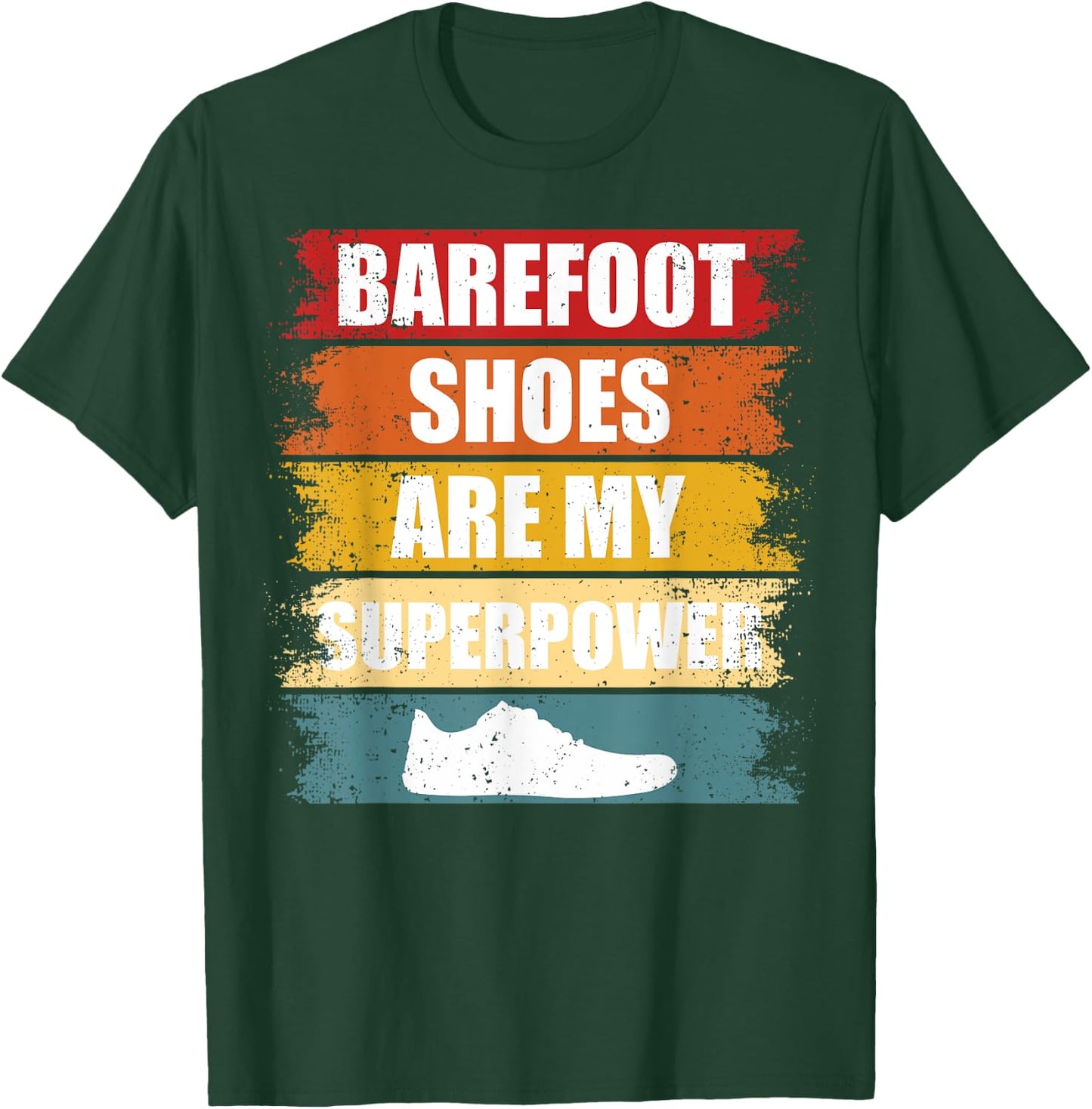 Barefoot Shoes Are My Superpower Grounding Barefoot Runner T-Shirt - T-Shirt | Forest