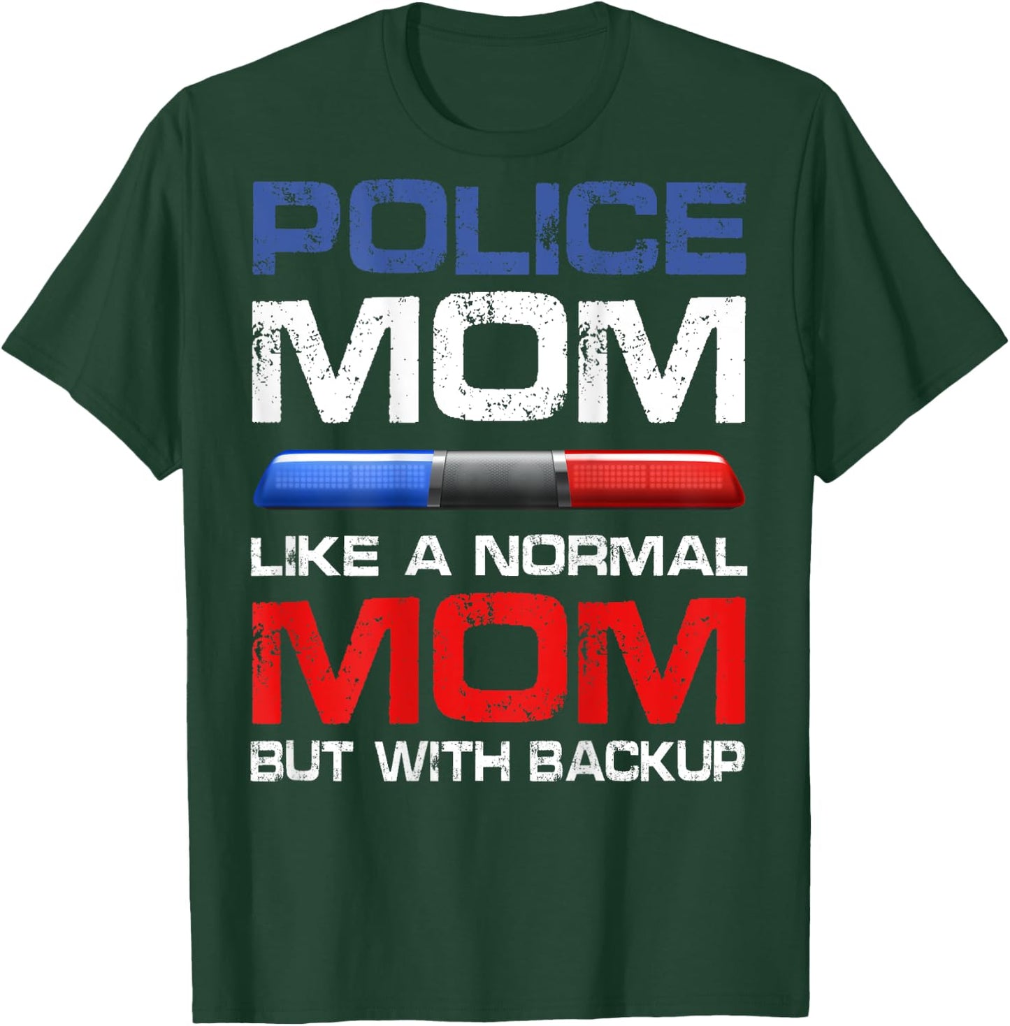 Proud Police Mom Definition Law Enforcement Mother Cop Mom T-Shirt - T-Shirt | Forest
