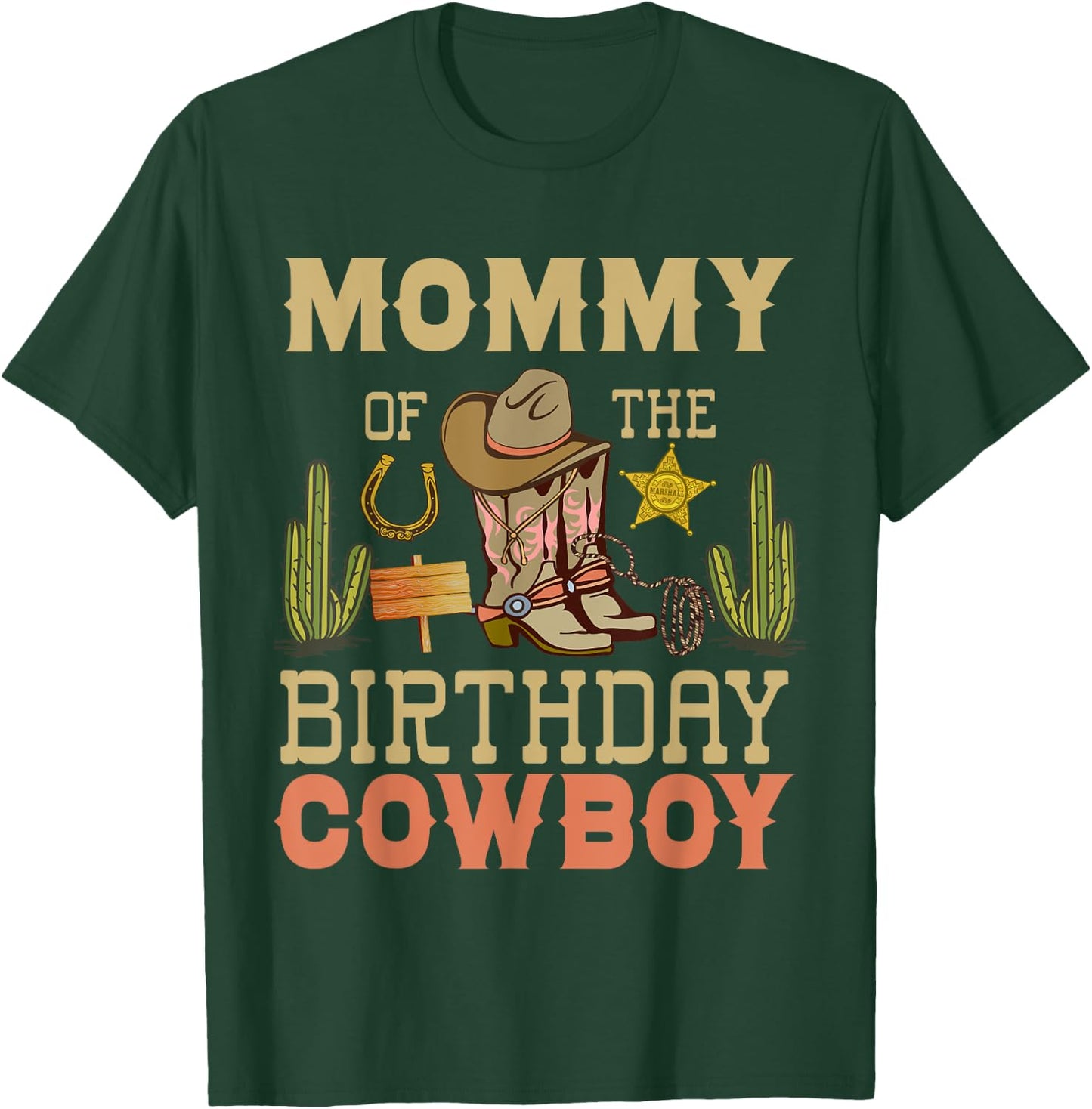 Mommy of The birthday Cowboy Rodeo Country B-day Matching T-Shirt - T-Shirt | Forest
