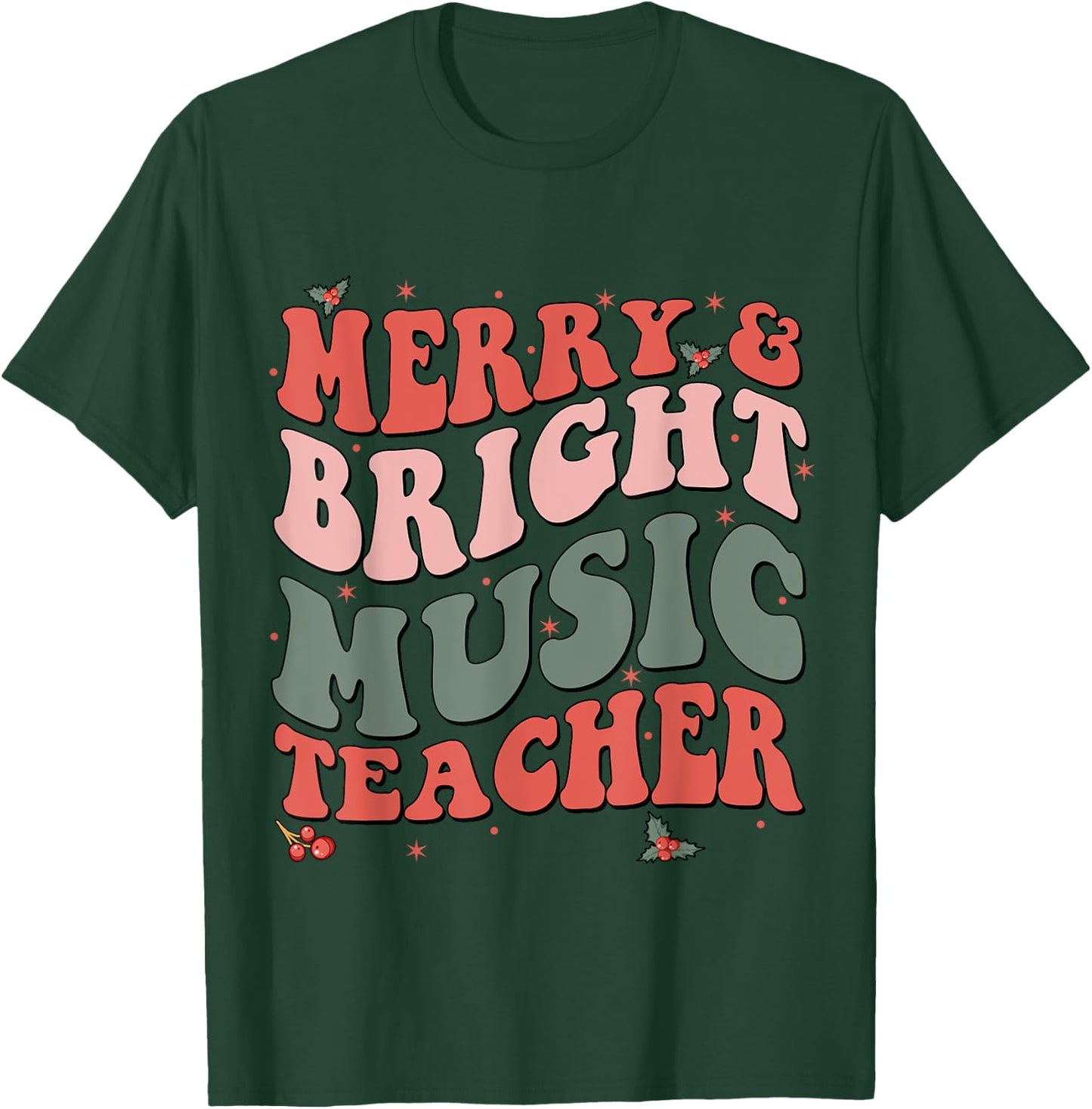 Funny Christmas Groovy Merry And Bright Music Teacher T-Shirt - T-Shirt | Forest