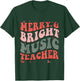 Funny Christmas Groovy Merry And Bright Music Teacher T-Shirt - T-Shirt | Forest