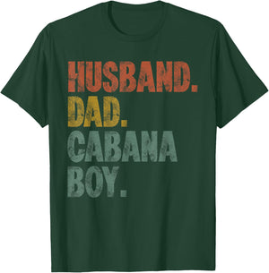 Husband Dad Cabana Boy Shirt , Funny Fathers Day T-Shirt - T-Shirt | Forest