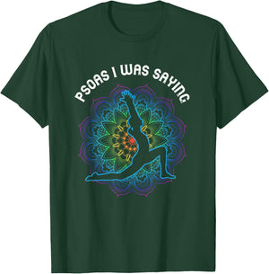Psoas Physical Therapist Massage Therapy I Was Saying T-Shirt - T-Shirt | Forest