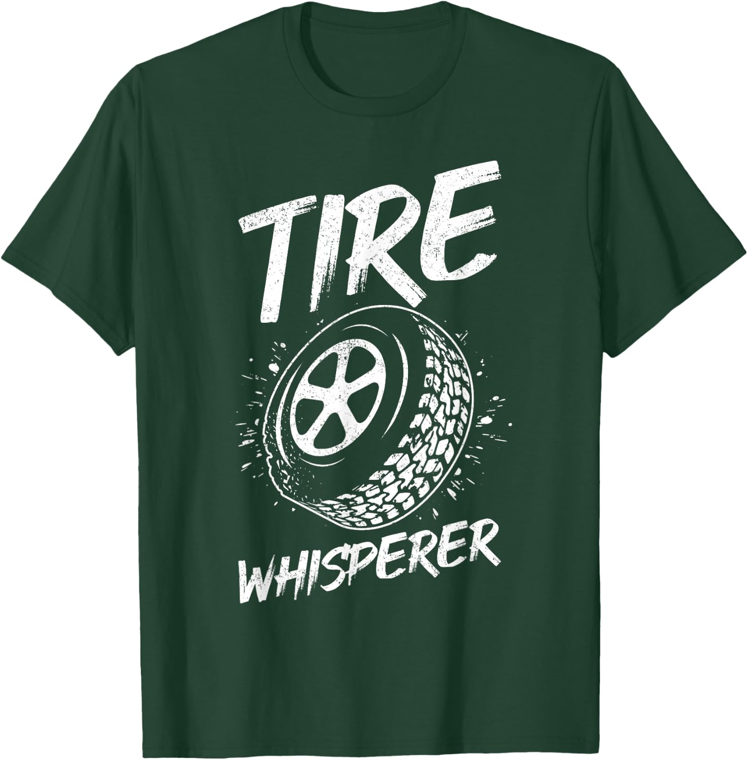Tire Whisperer tire car gift tuning car fan T-Shirt - T-Shirt | Forest