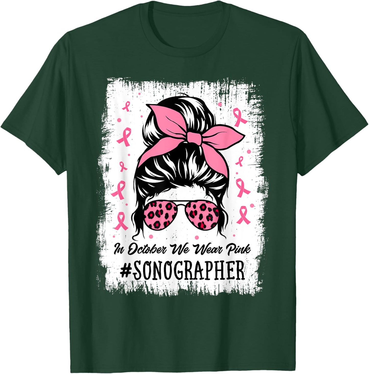 Sonographer In October We Wear Pink Women Breast Cancer T-Shirt - T-Shirt | Forest