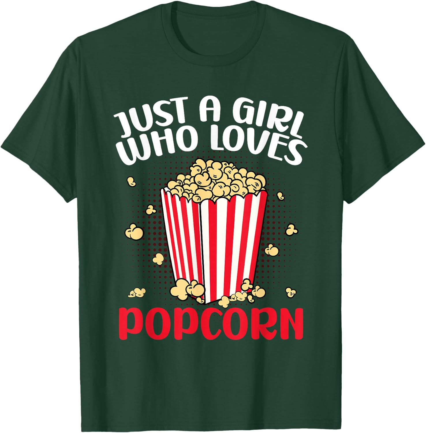 Women Movie Night Cute Just A Girl Who Loves Popcorn T-Shirt - T-Shirt | Forest