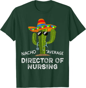 Funny Director of Nursing Nurse Director T-Shirt - T-Shirt | Forest