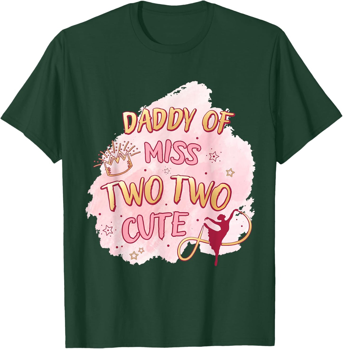 Ballet Girl Second Birthday Daddy Two Cute Ballerina Party T-Shirt - T-Shirt | Forest