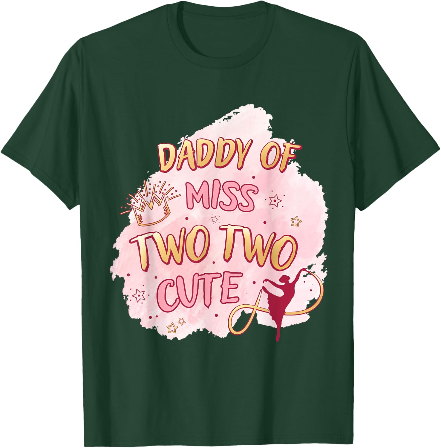 Ballet Girl Second Birthday Daddy Two Cute Ballerina Party T-Shirt - T-Shirt | Forest