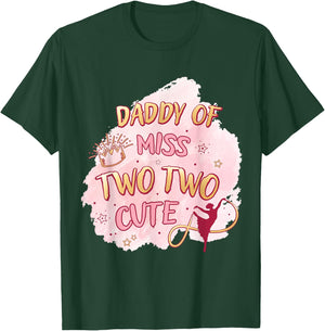 Ballet Girl Second Birthday Daddy Two Cute Ballerina Party T-Shirt - T-Shirt | Forest