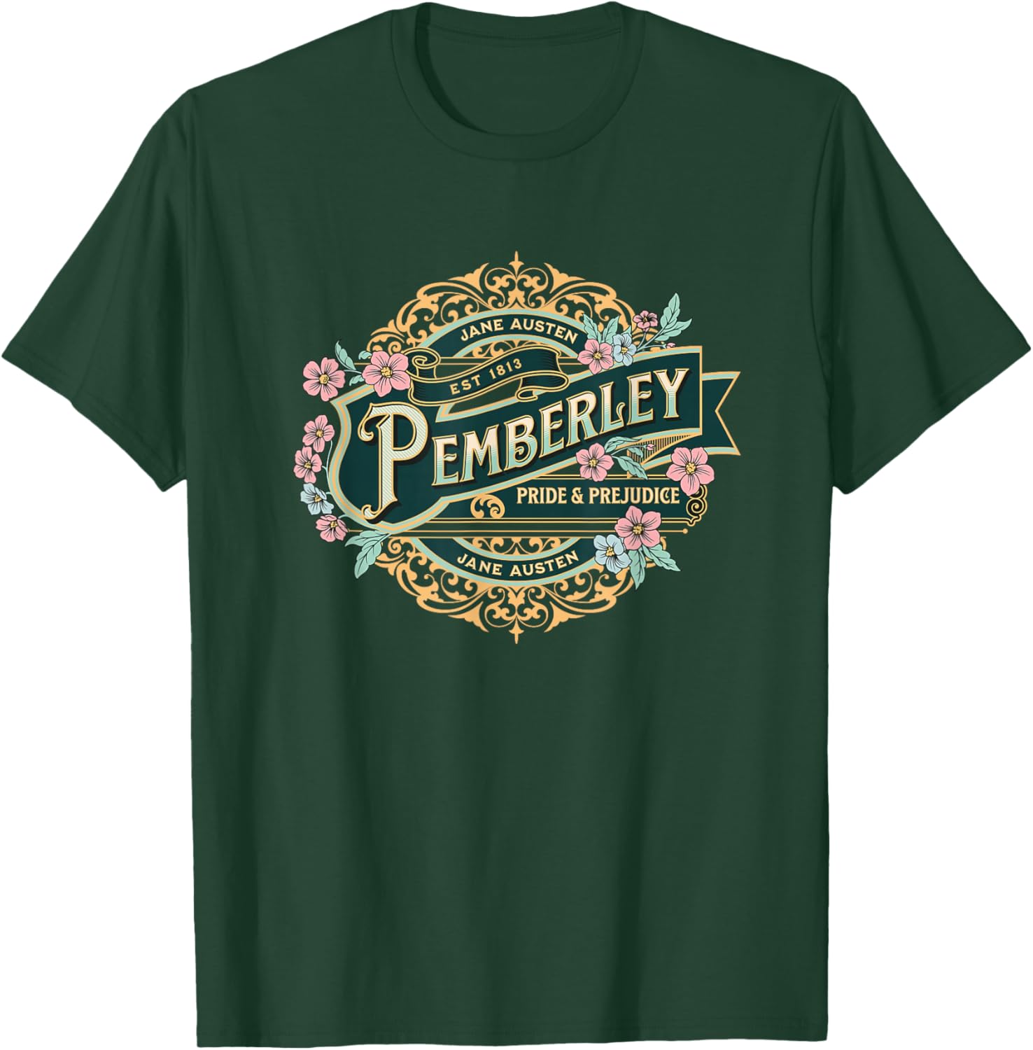 Pemberley Pride and Prejudice Jane Austen Design T-Shirt - T-Shirt | Forest