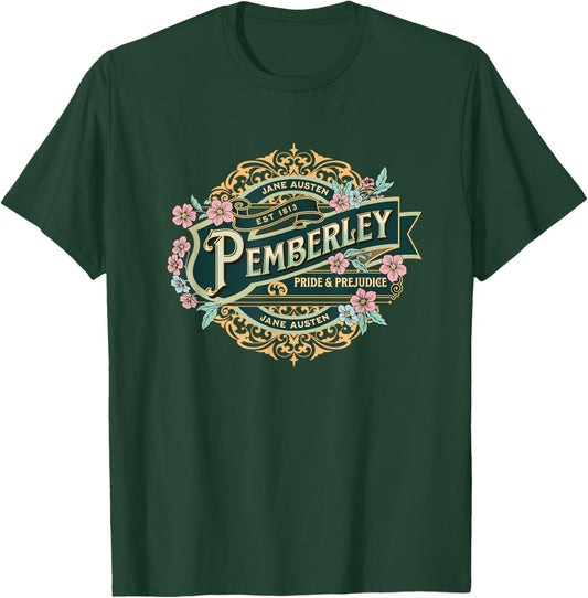 Pemberley Pride and Prejudice Jane Austen Design T-Shirt - T-Shirt | Forest