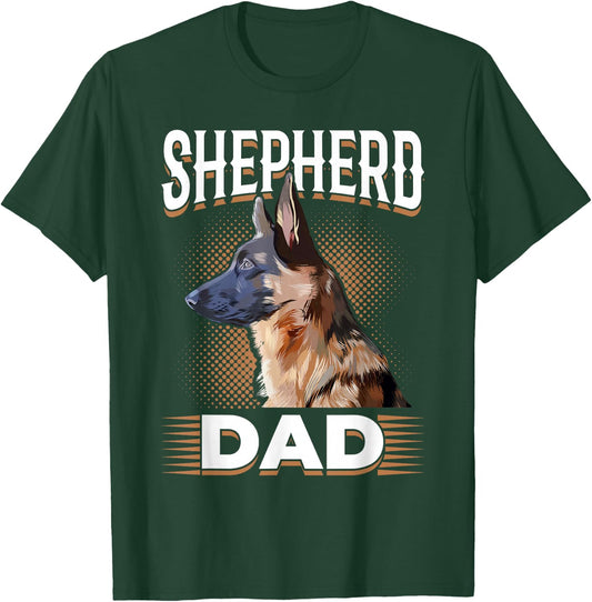 German Shepherd Lover - Shepherd Dad T-Shirt - T-Shirt | Forest