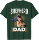 German Shepherd Lover - Shepherd Dad T-Shirt - T-Shirt | Forest