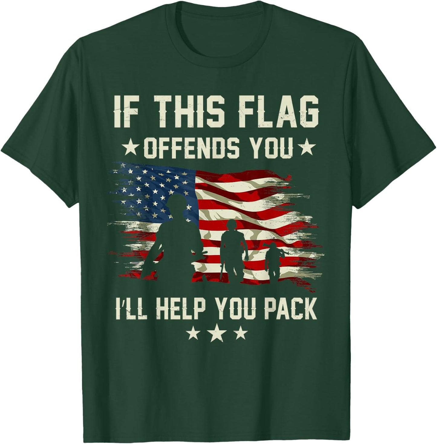 Sacrificed If This Flag Offends You I'll Help You Pack Army Veteran T-Shirt - T-Shirt | Forest