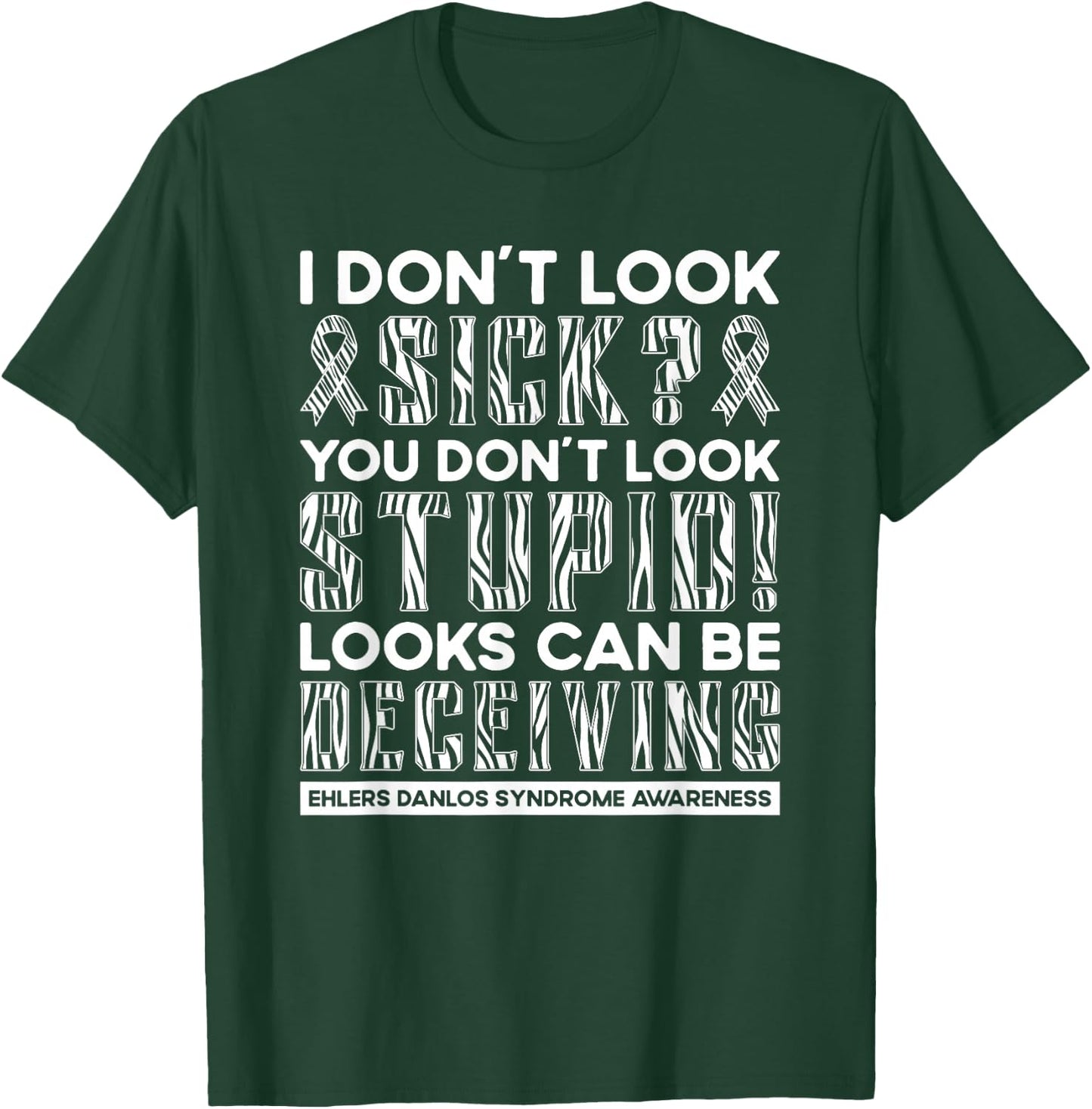 Ehlers Danlos Syndrome Awareness Connective Tissue Disorder T-Shirt - T-Shirt | Forest