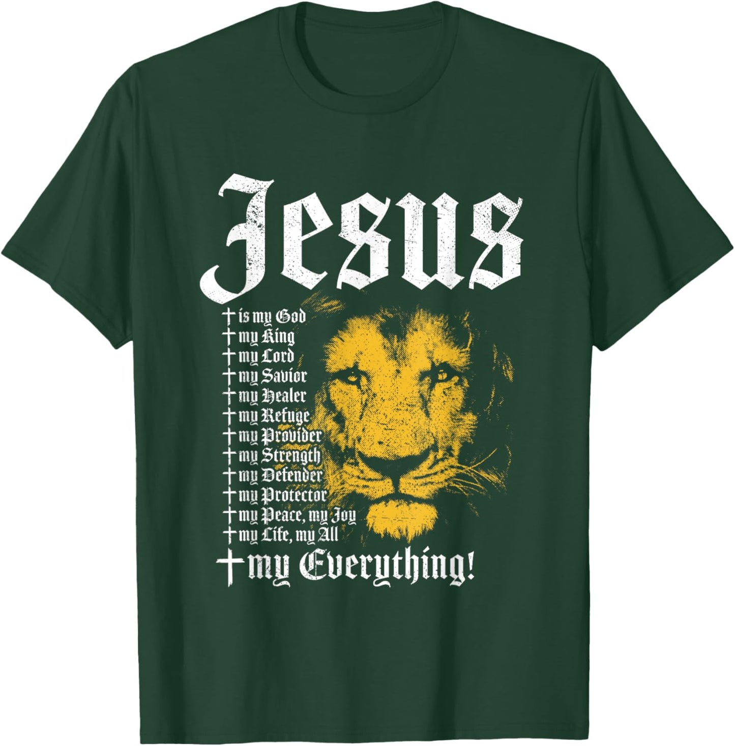 Jesus Is My God King Lord Savior Protector Lion Christian T-Shirt - T-Shirt | Forest