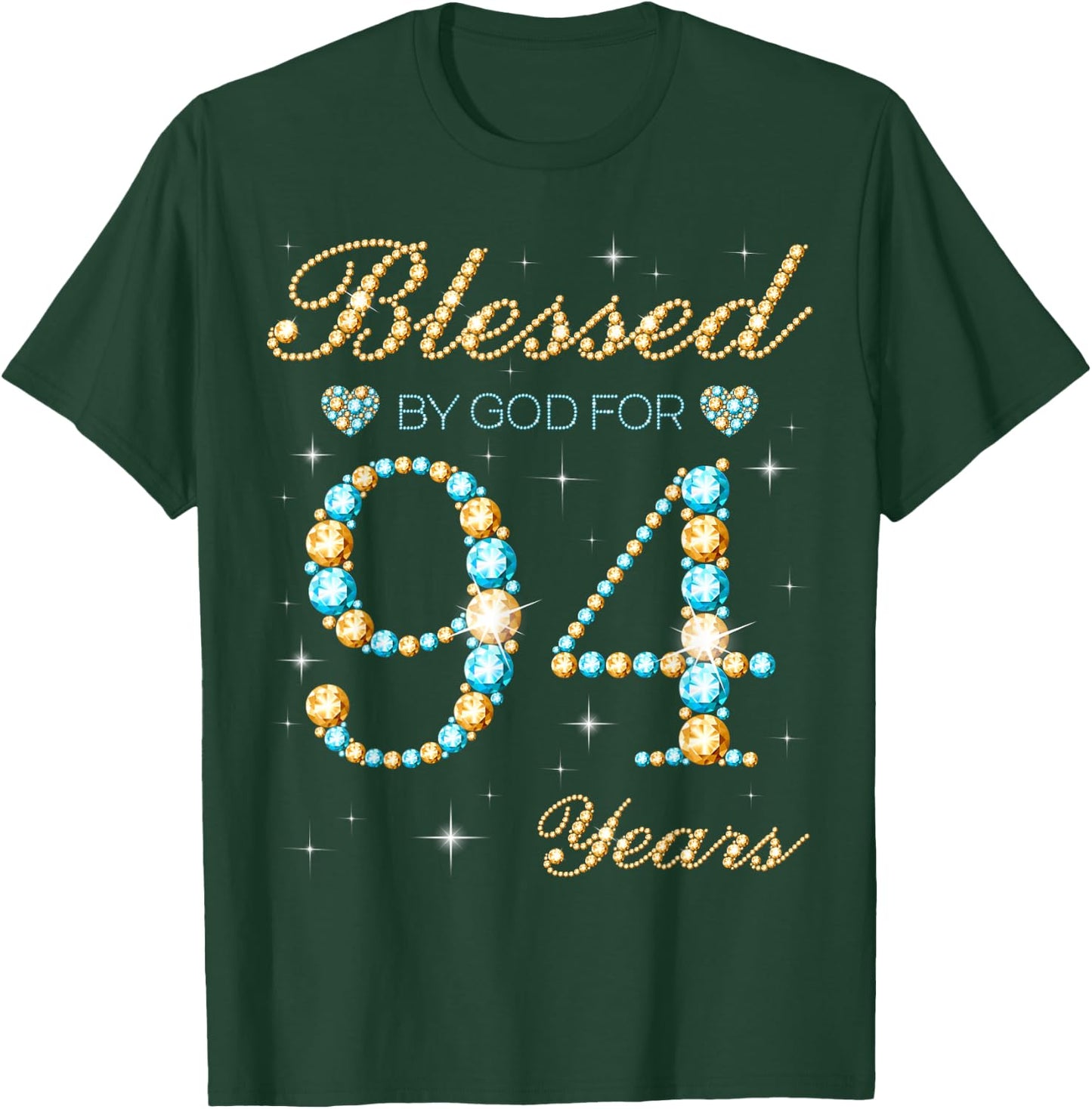 Blessed By God For 94 Years Old 94th Birthday Party Cute T-Shirt - T-Shirt | Forest