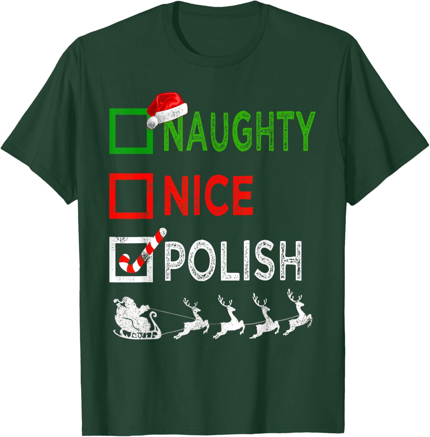 Naughty Nice Polish Christmas Pajamas Funny Santa Hat Xmas T-Shirt - T-Shirt | Forest