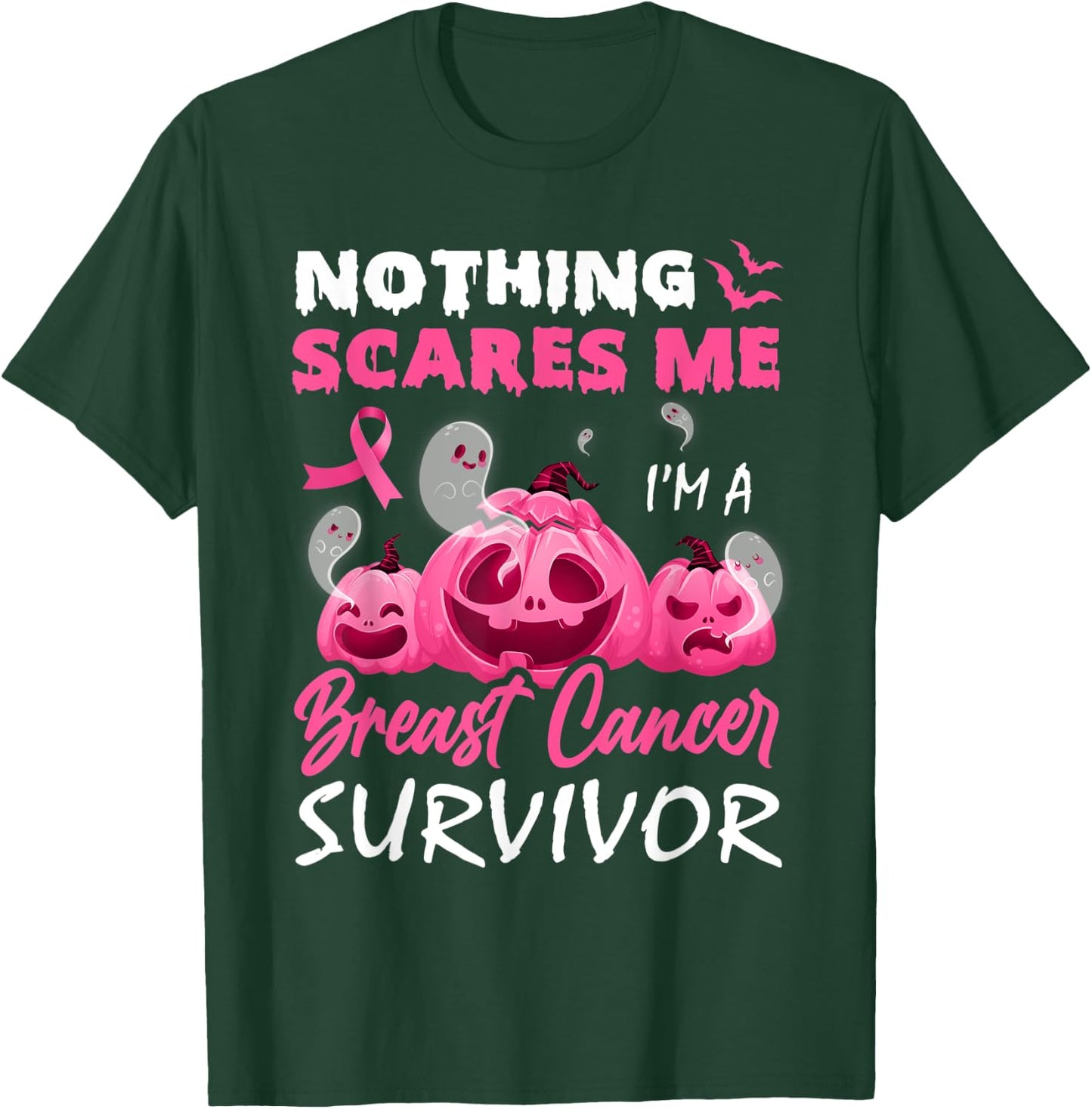 Nothing Scare Me I'm A Breast Cancer Survivor Halloween Day T-Shirt - T-Shirt | Forest