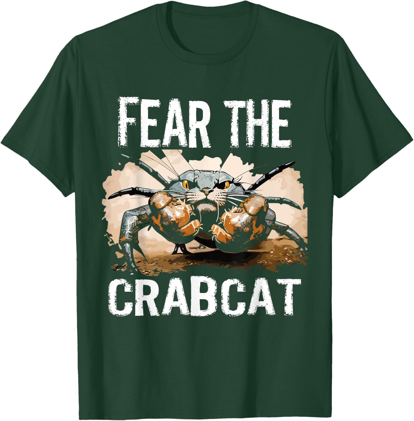 Fear the Crabcat - Funny Crab cat Cryptid Cryptozoology Men Women Kids T-Shirt - T-Shirt | Forest