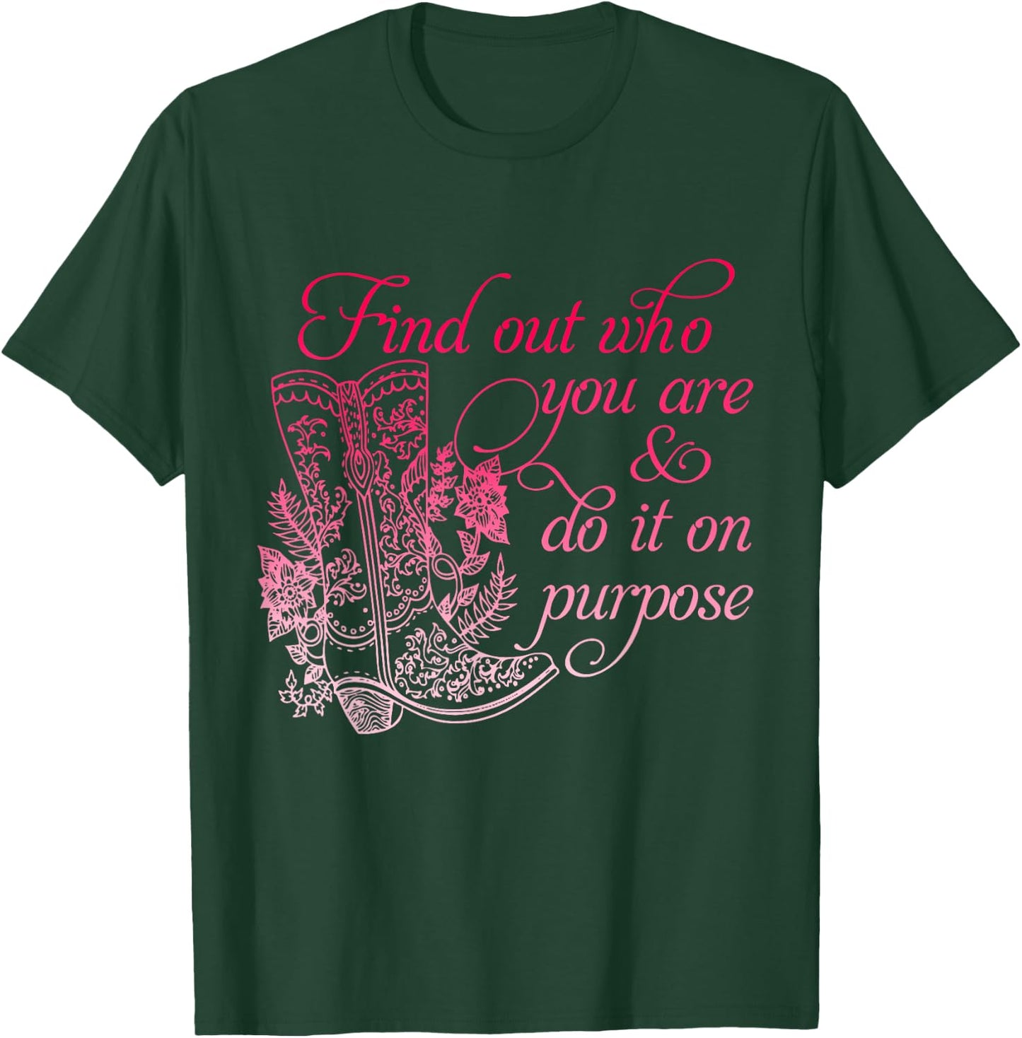 Find Out Who You Are & Do It On Purpose Vintage Apparel T-Shirt - T-Shirt | Forest