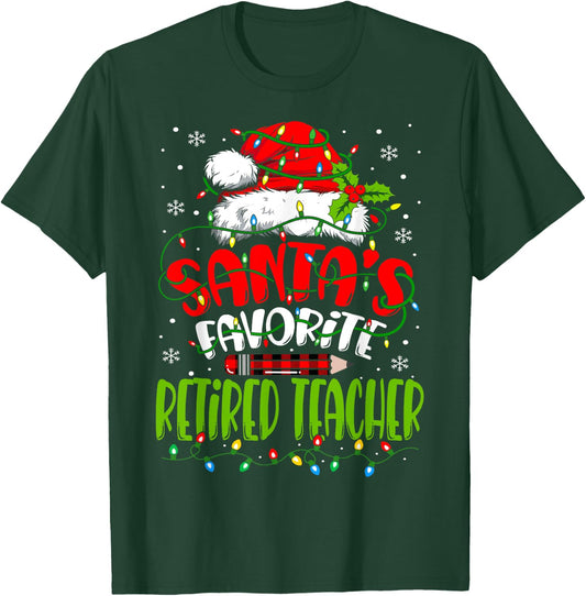 Santa Favorite Retired Teacher Christmas Retirement T-Shirt - T-Shirt | Forest
