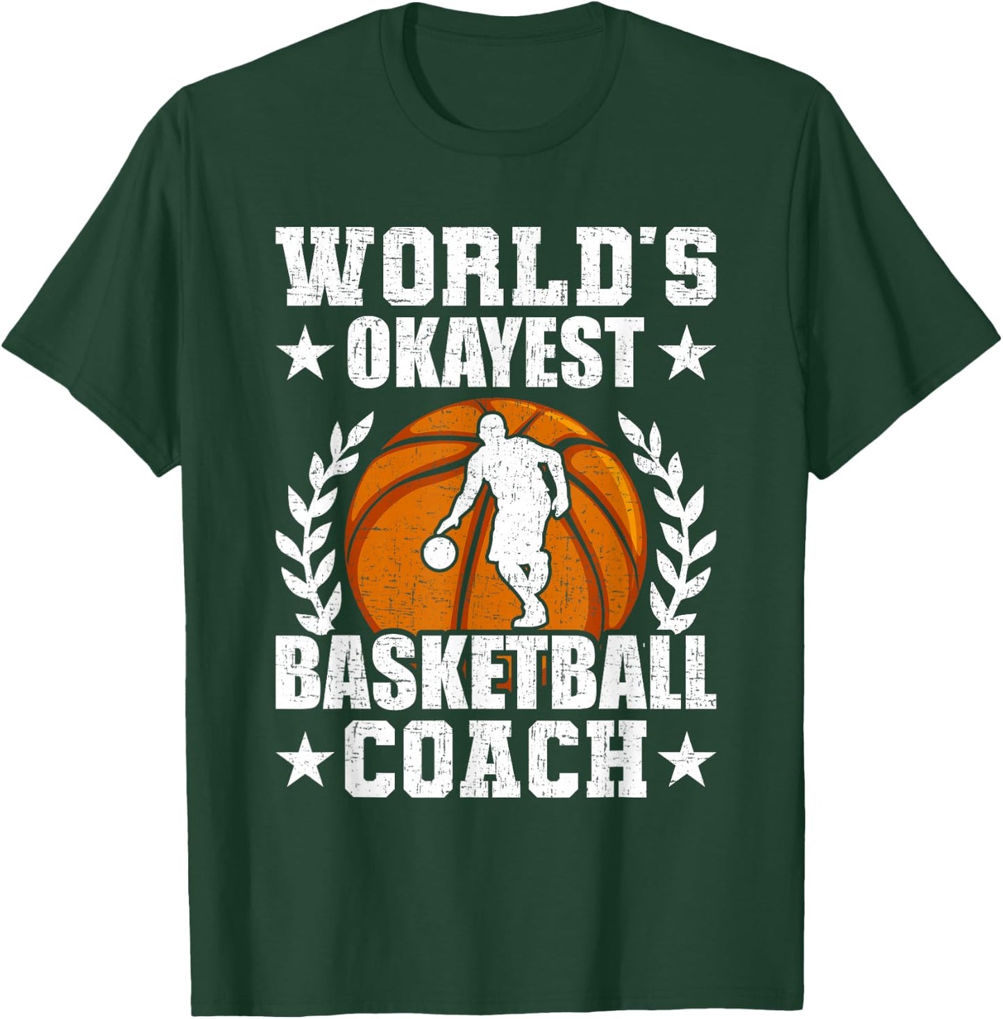 World's Okayest Basketball Coach Player T-Shirt - T-Shirt | Forest