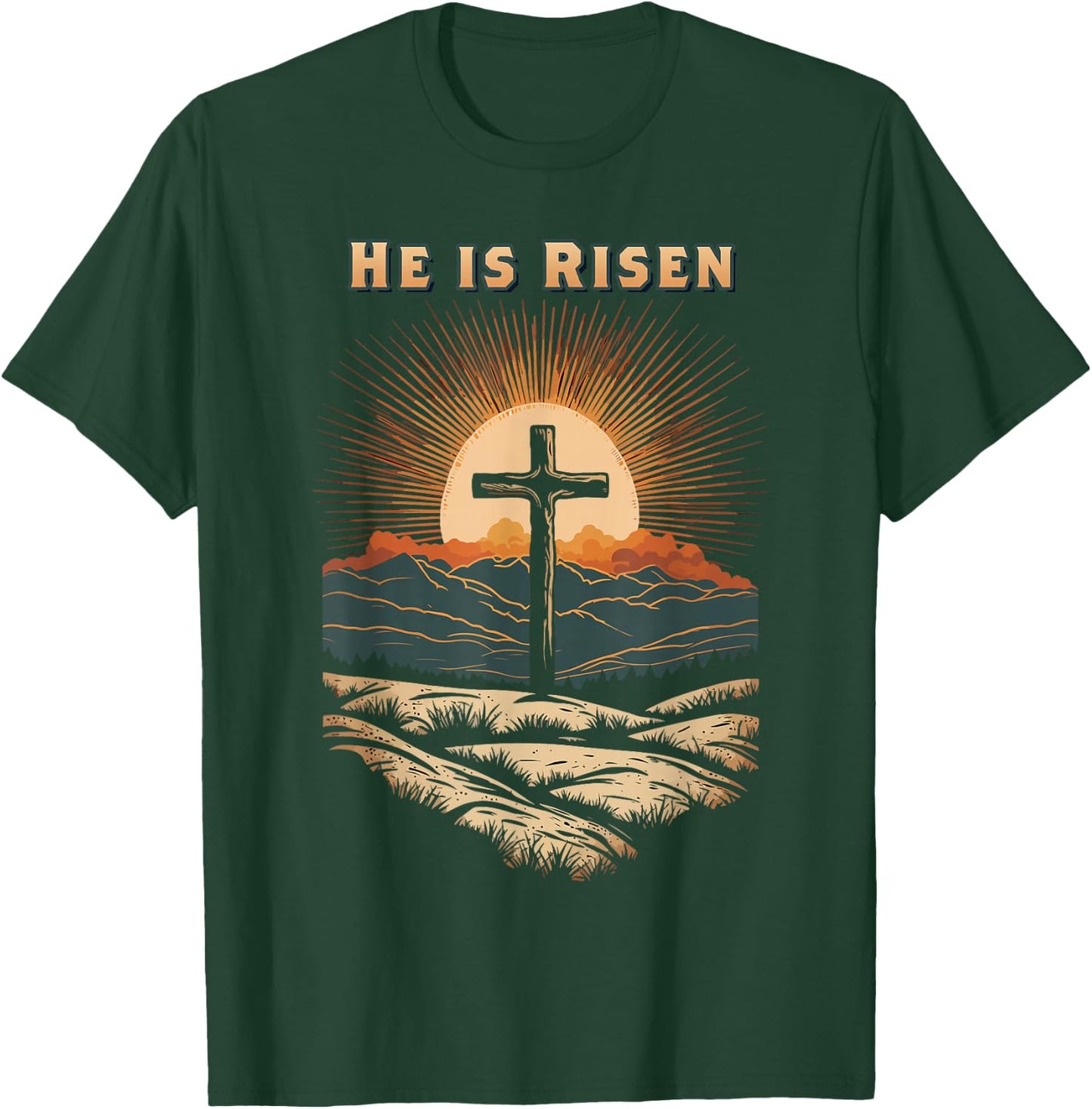 He Is Risen Easter Resurrection Jesus Christian Bible Verse T-Shirt - T-Shirt | Forest