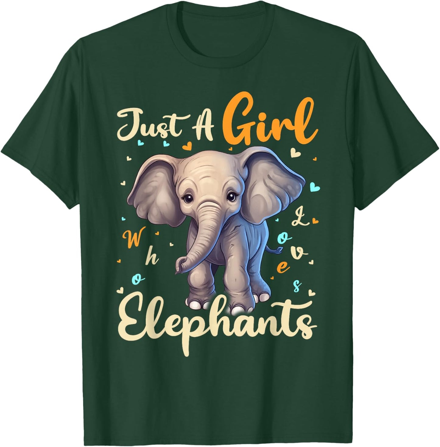 Elephant Lover Just A Girl Who Loves Elephants T-Shirt - T-Shirt | Forest