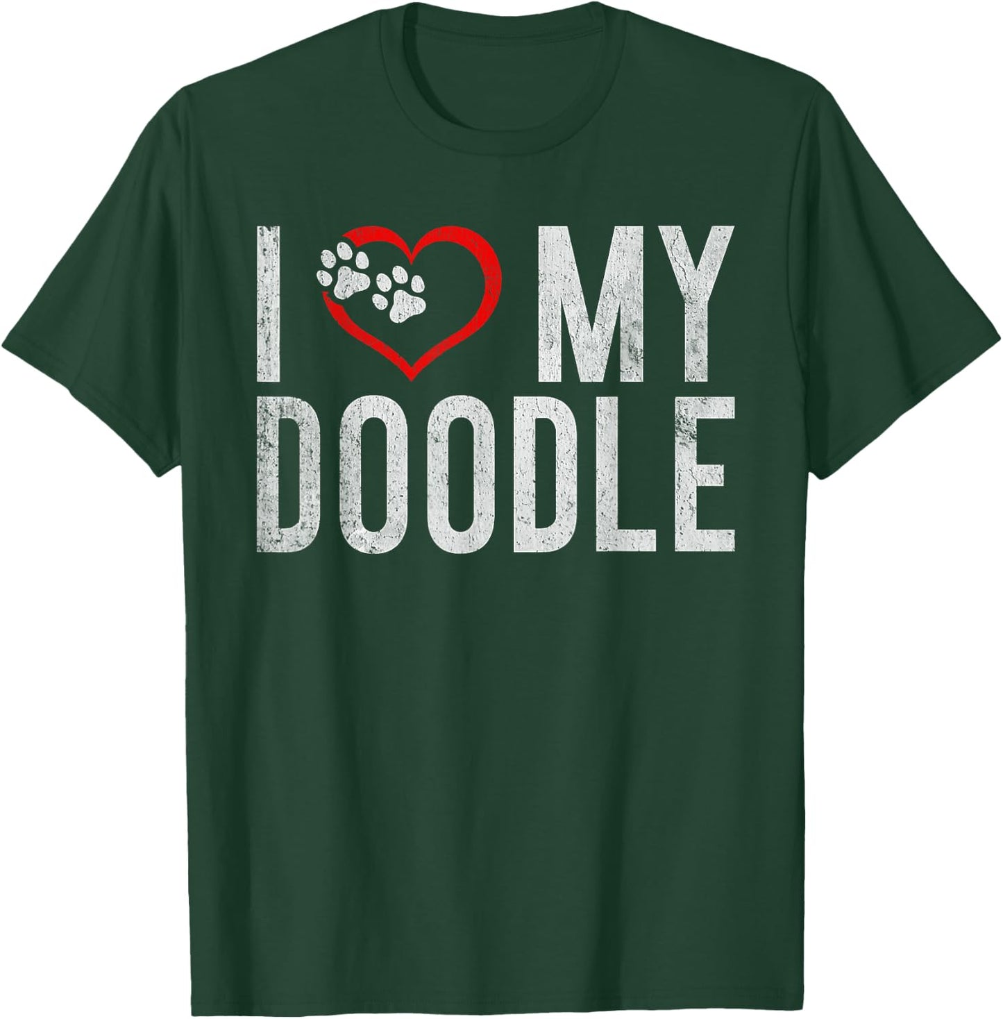 I love my Doodle Golden Doodle T-Shirt - T-Shirt | Forest