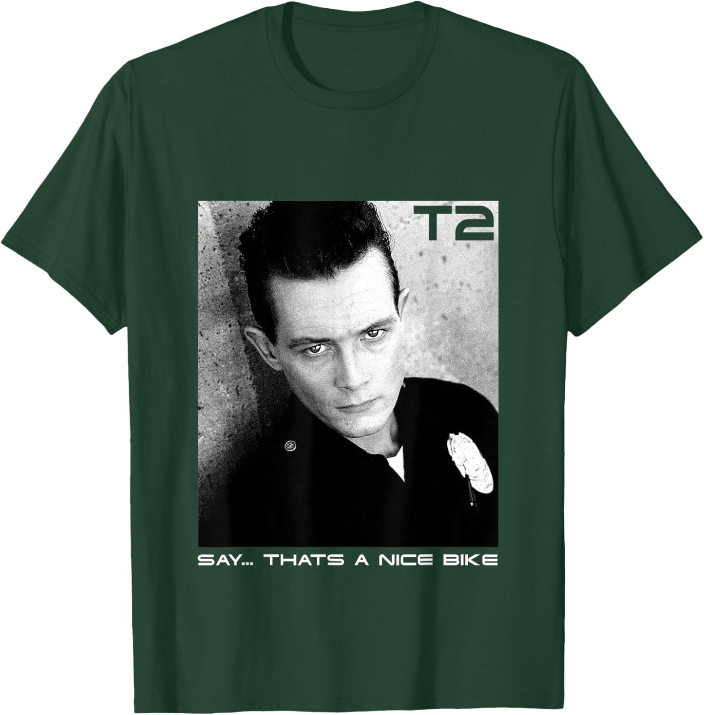 Terminator 2 Judgement Day T 1000 Say That’s A Nice Bike T-Shirt - T-Shirt | Forest