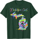 Michiganian Michigan Girl Great Lakes State Proud Yooper T-Shirt - T-Shirt | Forest
