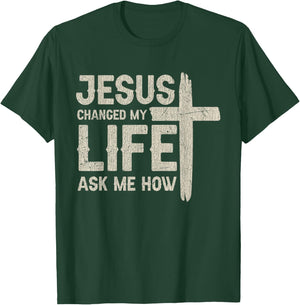 Vintage Jesus Changed My Life Ask Me How T-Shirt - T-Shirt | Forest