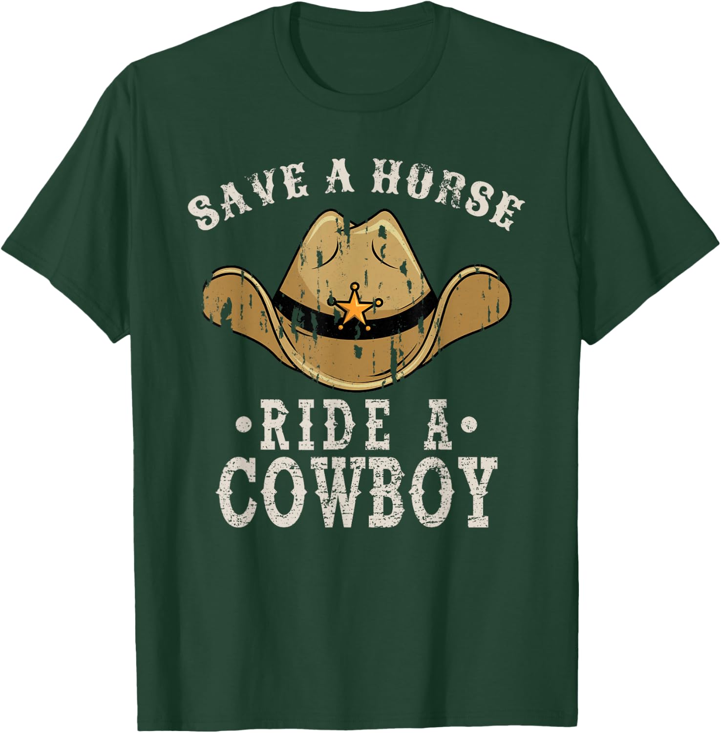 Save a Horse Ride a Cowboy, Funny Cowgirl Cowboy T-Shirt - T-Shirt | Forest
