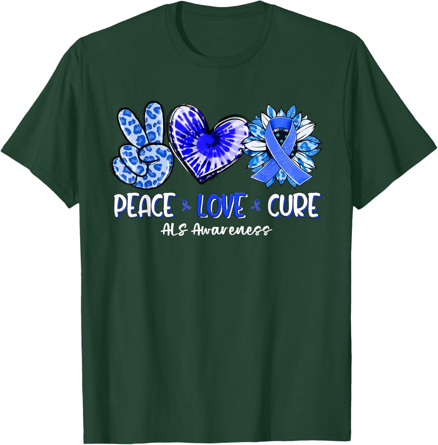 Peace Love Cure Sunflower ALS Awareness T-Shirt - T-Shirt | Forest