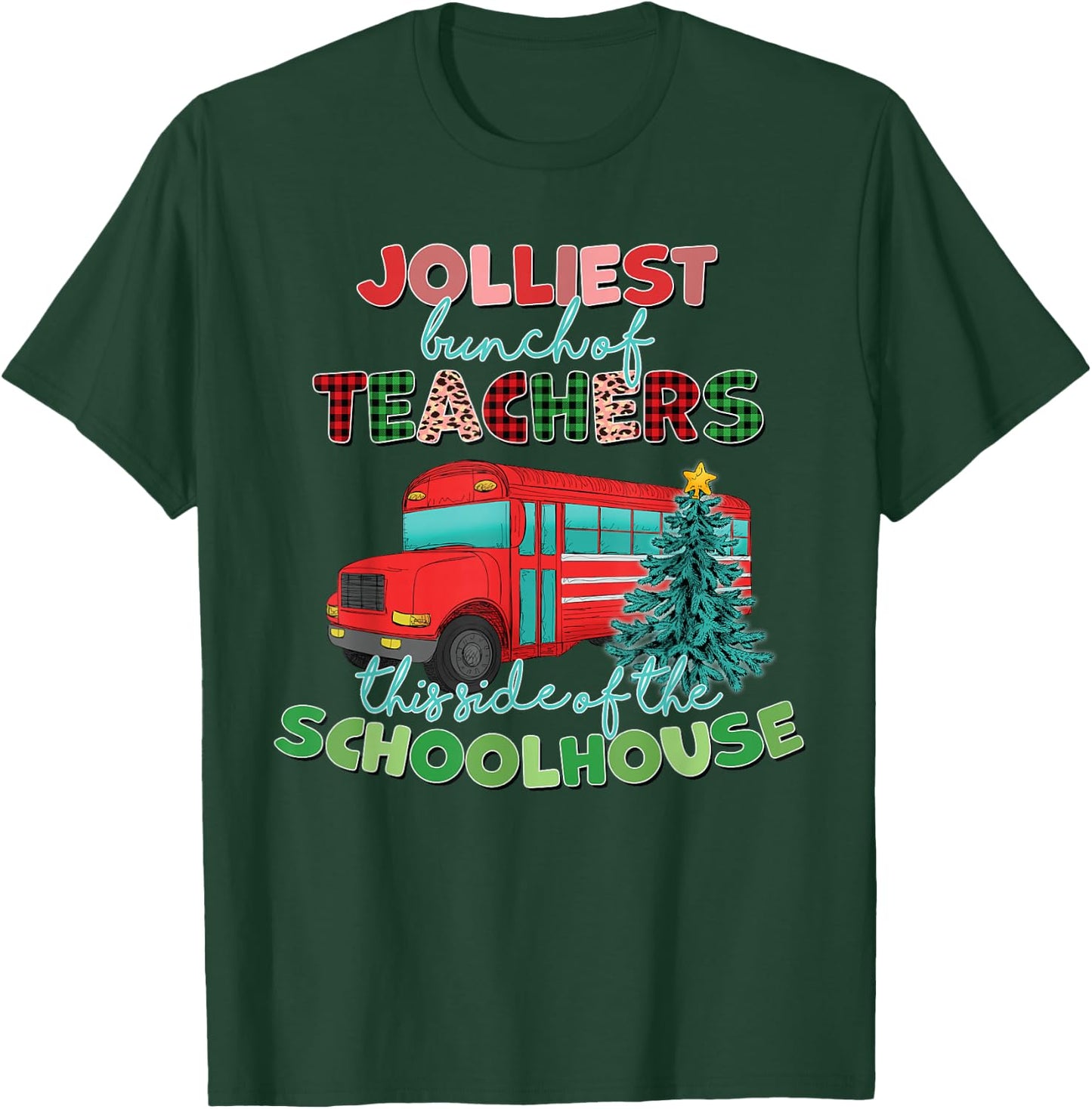Groovy Christmas Teacher Jolly Jolliest Bunch of Teachers T-Shirt - T-Shirt | Forest