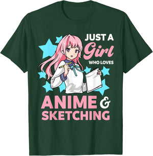 Just A Girl Who Loves Anime and Sketching Drawing Art Kawaii T-Shirt - T-Shirt | Forest