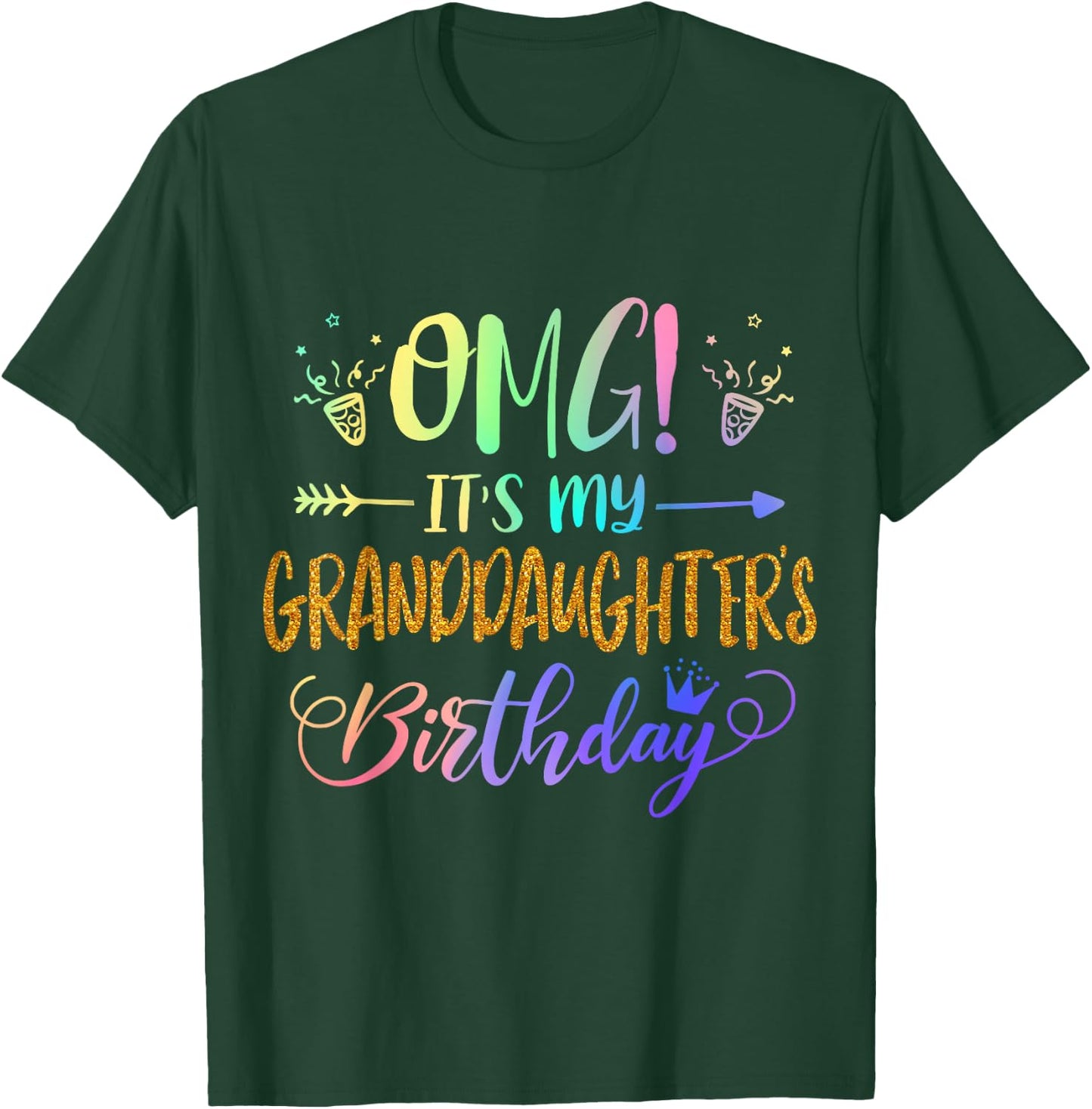 OMG It's My Granddaughter's Birthday Tie Dye Grandparent T-Shirt - T-Shirt | Forest