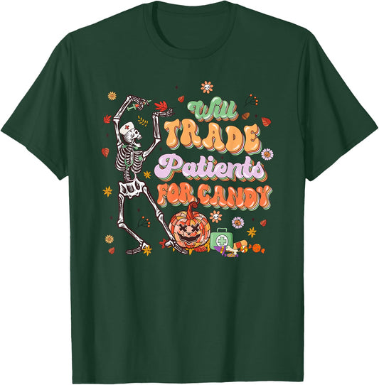 Will Trade Patients For Candy Nurse Halloween T-Shirt - T-Shirt | Forest