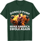 Donald Pump Swole America Trump Weight Lifting Gym Fitness T-Shirt - T-Shirt | Forest