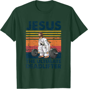 Funny Christian Gym Vintage Jesus The Ultimate Deadlifter T-Shirt - T-Shirt | Forest